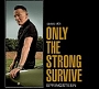Bruce Springsteen - Only The Strong Survives <Covers Vol. 1> (2022)