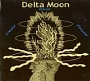 Delta Moon - Clear Blue Flame (2007)