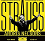 Boston Symphony Orchestra - Gewandhausorchester Leipzig / Andris Nelsons - Strauss Alliance (2022)
