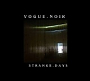 Vogue.Noir - Strange Days (2018)