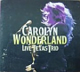 Wonderland, Carolyn - Live Texas Trio (2015)