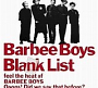 Barbee Boys - Blank List (2025)