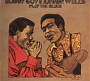 Guy, Buddy. & Junior Wells - Play The Blues  (Reissue) (1972)