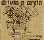 Drivin' N' Cryin' - Crushing Flowers (2026)