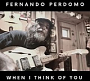 Perdomo, Fernando - When I Think Of You (2026)