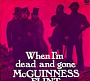 McGuinness Flint - When I'm Dead And Gone (1970)